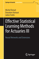 Effective Statistical Learning Methods for Actuaries III