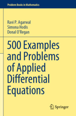 500 Examples and Problems of Applied Differential Equations