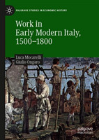 Work in Early Modern Italy, 1500–1800