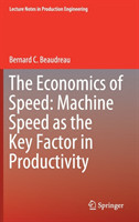 Economics of Speed: Machine Speed as the Key Factor in Productivity