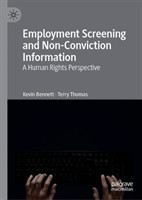 Employment Screening and Non-Conviction Information
