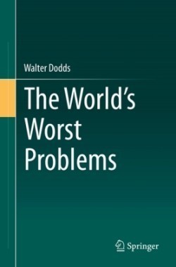 World's Worst Problems