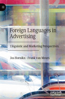 Foreign Languages in Advertising Linguistic and Marketing Perspectives