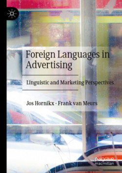 Foreign Languages in Advertising Linguistic and Marketing Perspectives