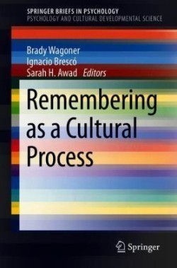 Remembering as a Cultural Process