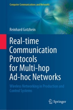 Real-time Communication Protocols for Multi-hop Ad-hoc Networks