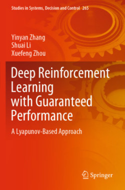 Deep Reinforcement Learning with Guaranteed Performance