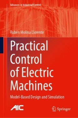 Practical Control of Electric Machines