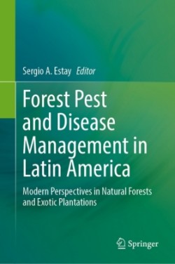 Forest Pest and Disease Management in Latin America