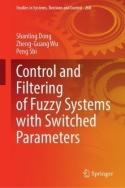 Control and Filtering of Fuzzy Systems with Switched Parameters