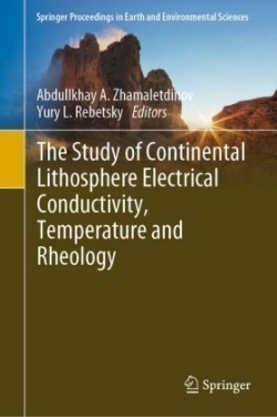 Study of Continental Lithosphere Electrical Conductivity, Temperature and Rheology