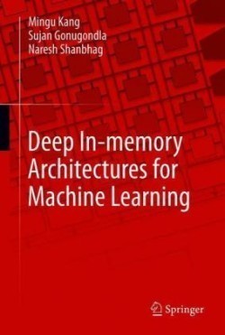 Deep In-memory Architectures for Machine Learning