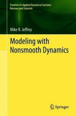 Modeling with Nonsmooth Dynamics