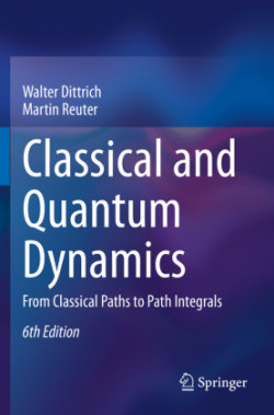 Classical and Quantum Dynamics