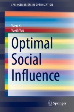 Optimal Social Influence