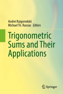 Trigonometric Sums and Their Applications