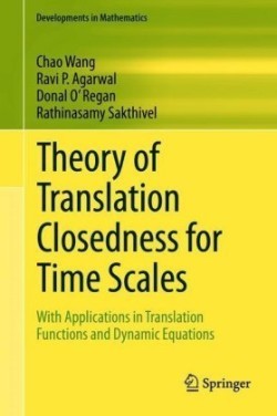 Theory of Translation Closedness for Time Scales