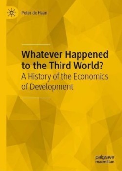 Whatever Happened to the Third World?