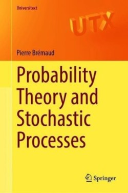 Probability Theory and Stochastic Processes