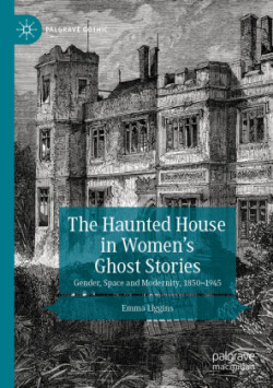 Haunted House in Women’s Ghost Stories