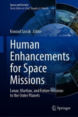 Human Enhancements for Space Missions