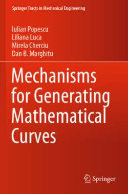 Mechanisms for Generating Mathematical Curves