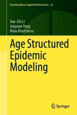 Age Structured Epidemic Modeling