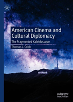 American Cinema and Cultural Diplomacy