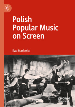 Polish Popular Music on Screen