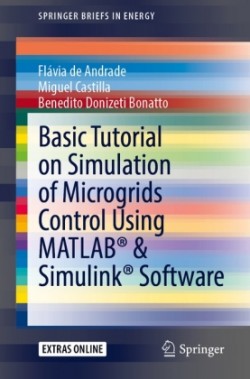 Basic Tutorial on Simulation of Microgrids Control Using MATLAB® & Simulink® Software