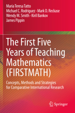 First Five Years of Teaching Mathematics (FIRSTMATH)
