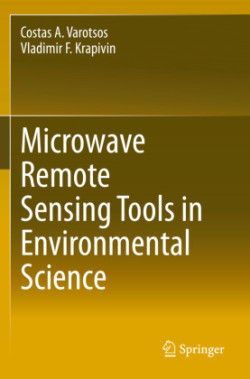 Microwave Remote Sensing Tools in Environmental Science