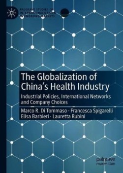 Globalization of China’s Health Industry