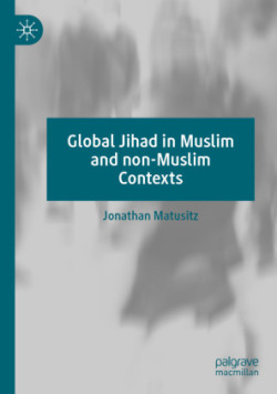 Global Jihad in Muslim and non-Muslim Contexts