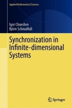 Synchronization in Infinite-Dimensional Deterministic and Stochastic Systems