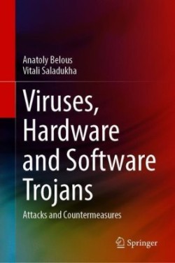 Viruses, Hardware and Software Trojans