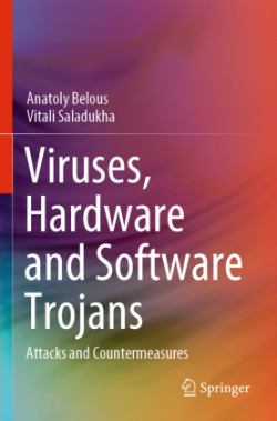 Viruses, Hardware and Software Trojans