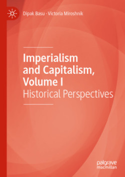 Imperialism and Capitalism, Volume I