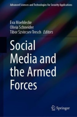 Social Media and the Armed Forces