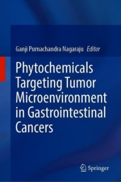  Phytochemicals Targeting Tumor Microenvironment in Gastrointestinal Cancers