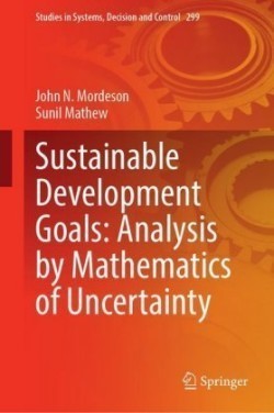 Sustainable Development Goals: Analysis by Mathematics of Uncertainty