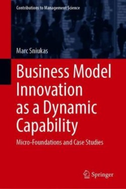 Business Model Innovation as a Dynamic Capability