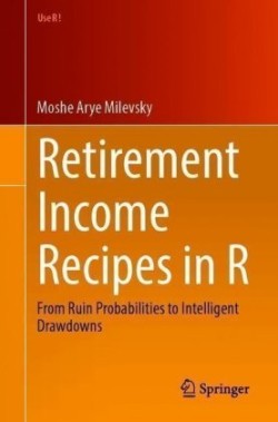 Retirement Income Recipes in R