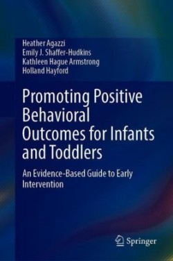 Promoting Positive Behavioral Outcomes for Infants and Toddlers