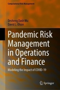 Pandemic Risk Management in Operations and Finance