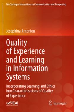 Quality of Experience and Learning in Information Systems