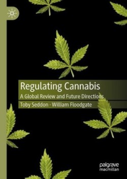 Regulating Cannabis