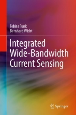 Integrated Wide-Bandwidth Current Sensing