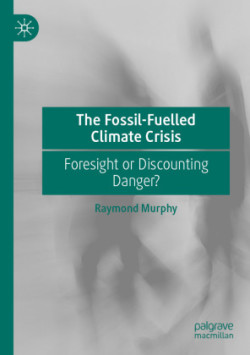 Fossil-Fuelled Climate Crisis