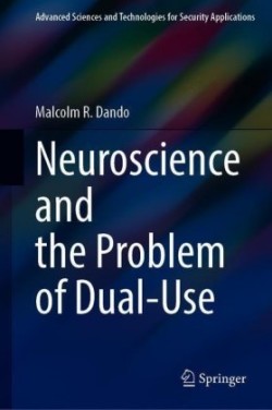 Neuroscience and the Problem of Dual Use